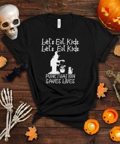 Scary Halloween Witch Let’s Eat Kids Punctuation Saves Lives T Shirt