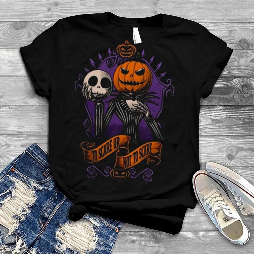 Skellington Pumpkin To Scare Or Not To Scare Halloween 2023 Shirt Skellington Pumpkin To Scare Or Not To Scare Halloween 2023 Shirt