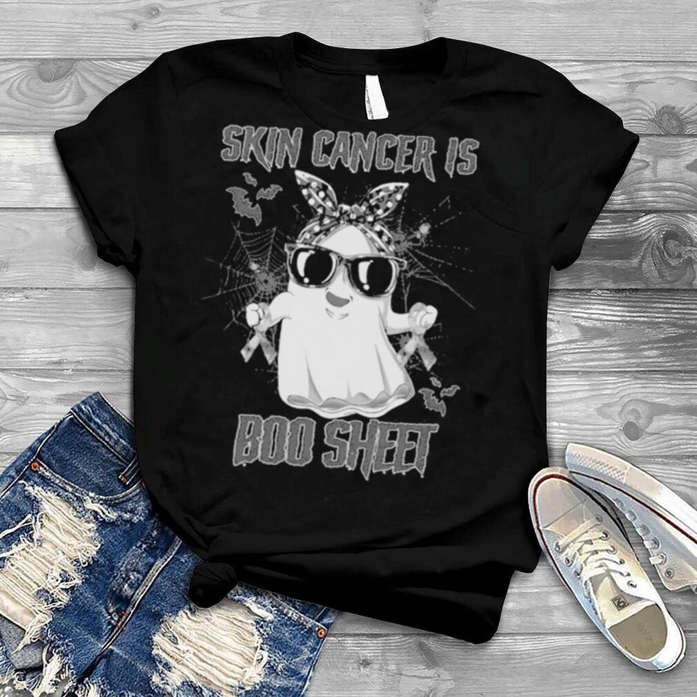 Skin Cancer is Boo sheet Happy Halloween shirt Skin Cancer is Boo sheet Happy Halloween shirt