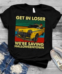 Skull Car Get In Loser We’re Saving Town Funny Skeleton Halloween shirt