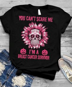 Skull Flower You Can’t Scare Me I’m A Breast Cancer Survivor Halloween 2023 T Shirt