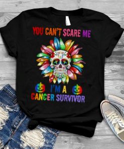 Skull Flower You Can’t Scare Me I’m A Cancer Survivor Halloween 2023 T Shirt