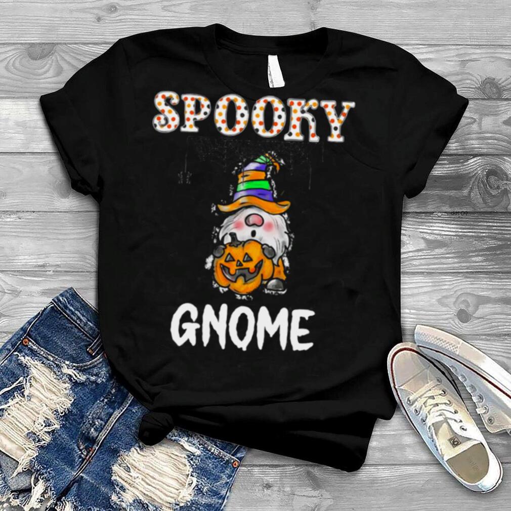 Spooky Gnome Pumpkin Gnome Halloween shirt Spooky Gnome Pumpkin Gnome Halloween shirt