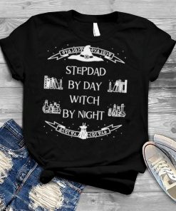 Stepdad By Day Witch By Night Halloween Stepdad Shirt