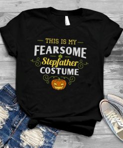 This Is My Fear Some Step Fahter Pumpkin Halloween Stepdad Shirts