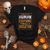 This Is My Human Costume I’m Skeleton A Shallot Halloween T Shirt