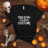 This is my GOLDSMITH Costume Halloween Costume GOLDSMITHS T Shirt