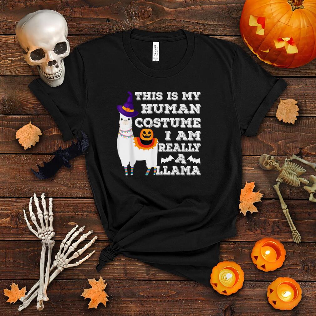 This is my Human Costume I'm really a Llama Shirt Halloween T Shirt This is my Human Costume I'm really a Llama Shirt Halloween T Shirt