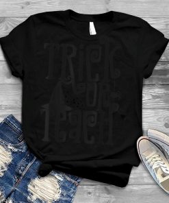 Trick Or Teach Funny Teacher Halloween 2022 Teacher Gift T Shirt