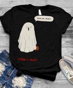 Trick Or Treat Spooky Night Halloween Ghost shirt