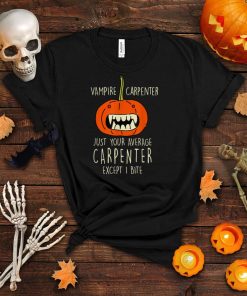 Vampire Carpenter Halloween Carpentry Scary Craftsman T Shirt