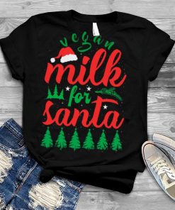 Vegan Milk For Santa Vintage shirt