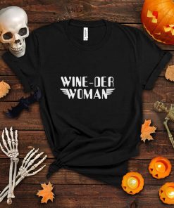 Wine der Woman Funny Ideas Halloween Wine For Men Women T Shirt