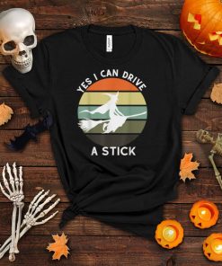 Yes I Can Drive A Stick Halloween Withch Shadow Go T Shirt