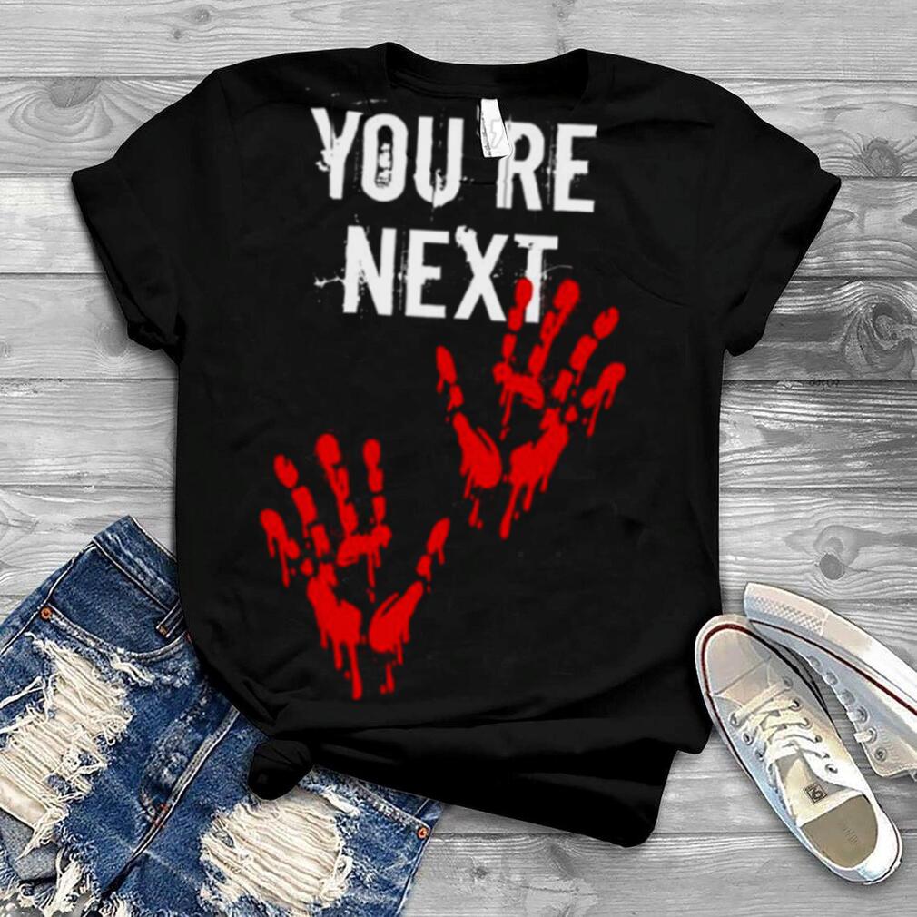 You’re Next Blood Handprints Halloween shirt You’re Next Blood Handprints Halloween shirt