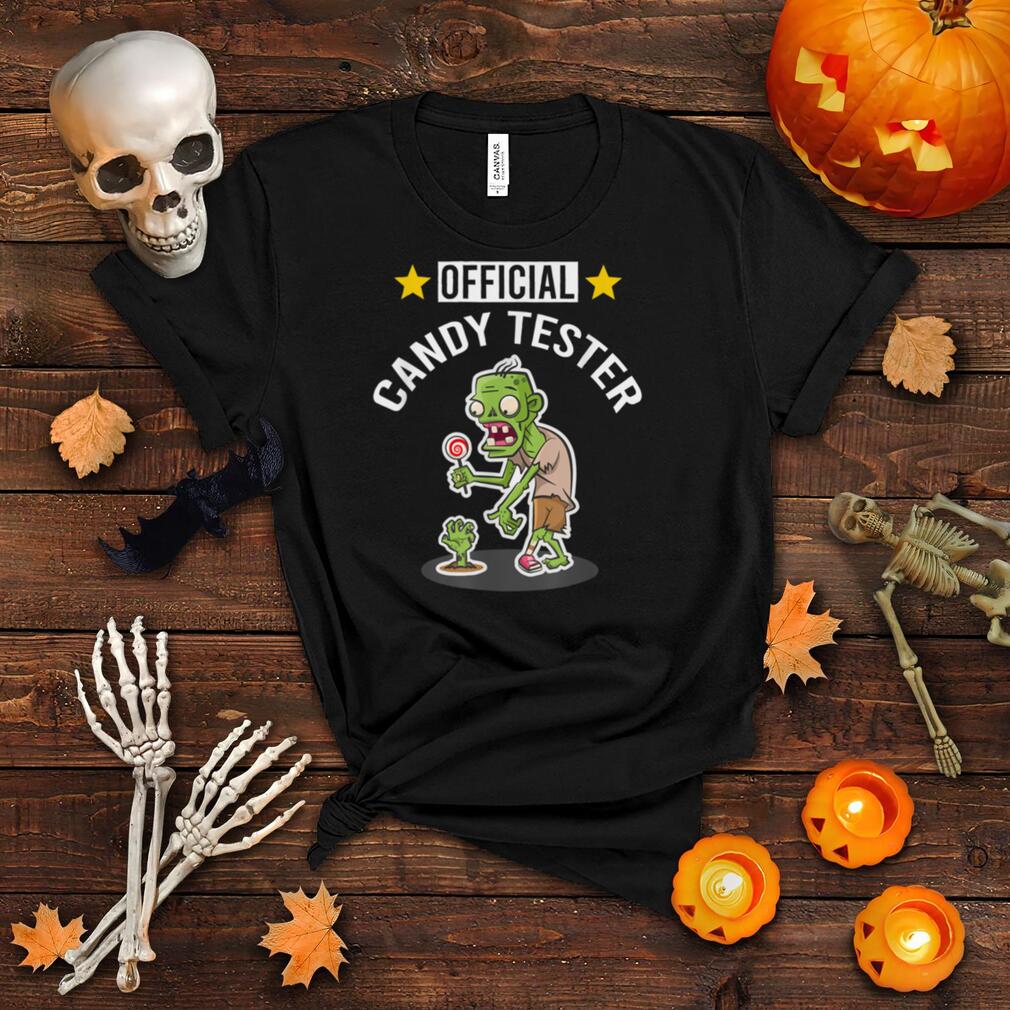 Zombie Official Candy Tester Funny Halloween Candy T Shirt Zombie Official Candy Tester Funny Halloween Candy T Shirt