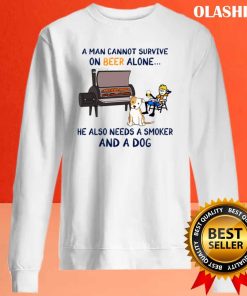 A Man Cannot Survive On Beer Alone He Also Needs A Smoker And A Dog T-shirt