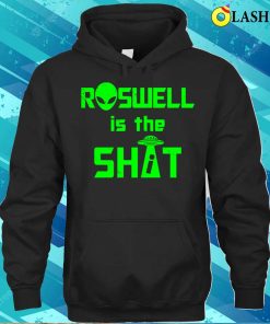 Alien Shirt, Roswell Is The Shit A Shirt 2 Alien Shirt Roswell Is The Shit A Shirt 3