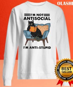 Balck Cat Cat I’m Not Anti-social I’m Anti-stupid Shirt