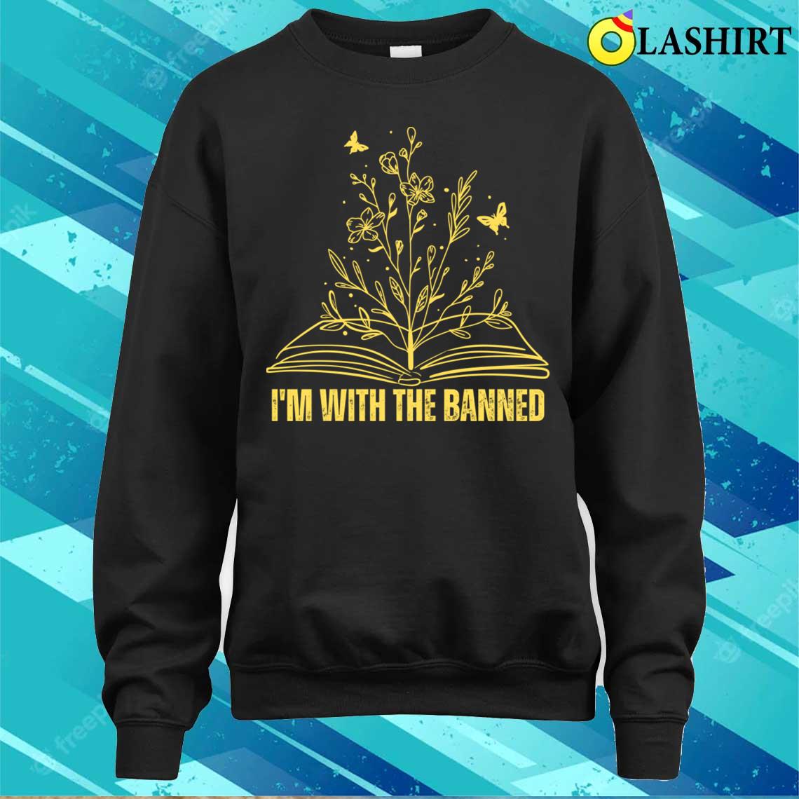 Banned Books T-shirt, I'm With The Banned Reading T-shirt Banned Books T-shirt, I'm With The Banned Reading T-shirt
