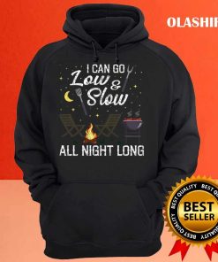 Bbq Smoker I Can Low And Slow All Night Long Shirt 3