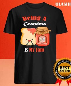 Being A Grandma Is My Jam Classic T shirt Trending Shirt 4