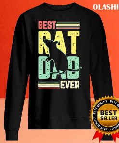 Best Rat Dad Ever Gifts For A Rats Fan T-shirt