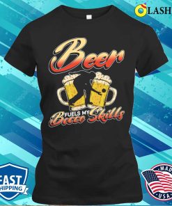 Bocce Ball T-shirt, Beer Fuels My Bocce Skills Bocce Ball T-shirt