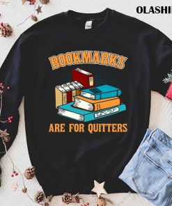 Book Reading Bookmarks Quote I Reader Librarian Fan Shirt Book Reading Bookmarks Quote I Reader Librarian Fan Shirt