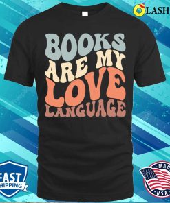 Books T-shirt, Retro Books Are My Love Language T-shirt Books T-shirt, Retro Books Are My Love Language T-shirt