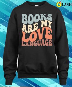 Books T-shirt, Retro Books Are My Love Language T-shirt 3 Books T shirt Retro Books Are My Love Language T shirt 4