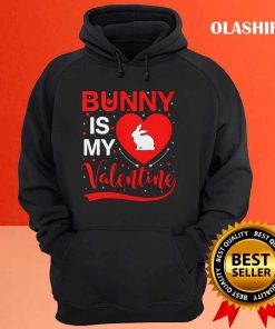Bunny Is My Valentine Heart Bunny Valentines Day T shirt 3