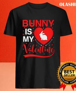 Bunny Is My Valentine Heart Bunny Valentines Day T shirt 4