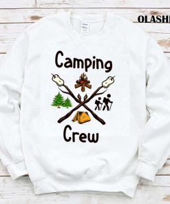 Camping Crew Matching Shirt Camping Crew Matching Shirt