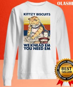 Cat Kittzy Biscuits We Knead Em You Need Em T-shirt