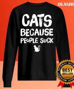 Cat Lover Cats Because People Suck T-shirt 1 Cat Lover Cats Because People Suck T shirt 2
