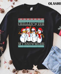 Chillin’ With My Snowmies Ugly Christmas Snowman Sweater T-shirt Chillin’ With My Snowmies Ugly Christmas Snowman Sweater T-shirt