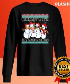 Chillin’ With My Snowmies Ugly Christmas Snowman Sweater T-shirt