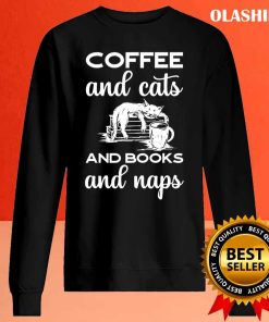 Coffee Cats Books and Naps T Shirt Embracing the Cozy Essentials 4