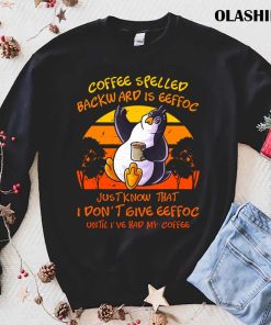 Coffee Spelled Backwards Is Eeffoc Arctic Funny T-shirt Coffee Spelled Backwards Is Eeffoc Arctic Funny T-shirt