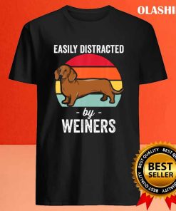Dachshund Easily Distracted By Wieners Vintage Shirt 4