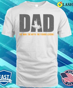 Dad The Man The Myth The Fishing Legend Fishing Costume T-shirt