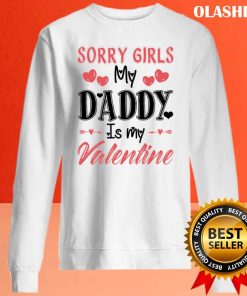 Daddy Is My Valentine Shirt, Valentine Shirt