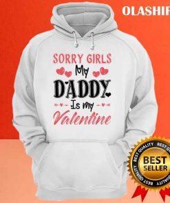 Daddy Is My Valentine Shirt Valentine Shirt 3