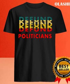 Defund Politicians Retro Style T-shirt 3 Defund Politicians Retro Style T shirt 4