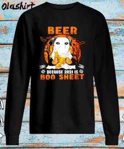 Discount beer Because 2021 is Boo Sheet Halloween shirt 3