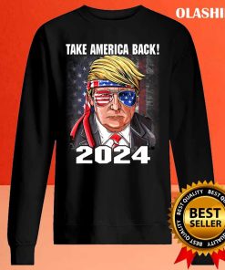 Donald Trump 2024 Take America Back Election The Return T-shirt
