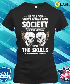 Drinks From The Skull Drinking Wine Beer Society Man Woman T-shirt