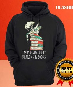 Easily Distracted By Dragons And Books Shirt 2 Easily Distracted By Dragons And Books Shirt 3