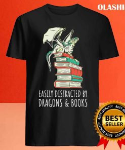 Easily Distracted By Dragons And Books Shirt 3 Easily Distracted By Dragons And Books Shirt 4